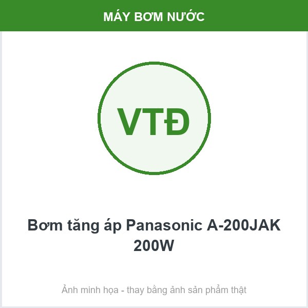 Bơm tăng áp Panasonic A-200JAK 200W