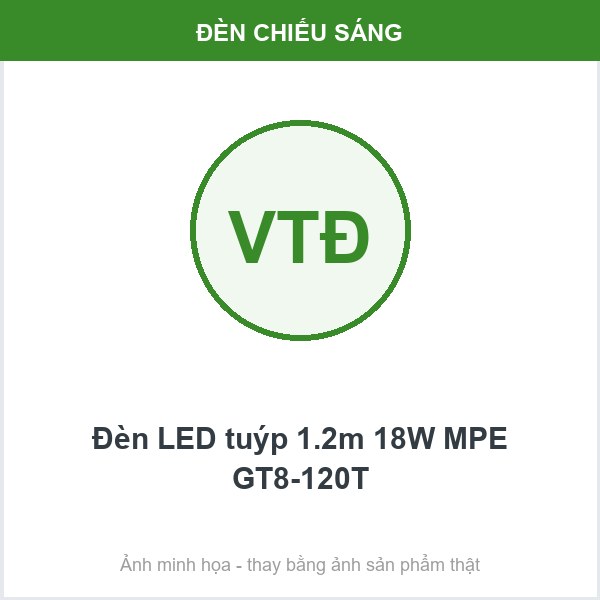 Đèn LED tuýp 1.2m 18W MPE GT8-120T